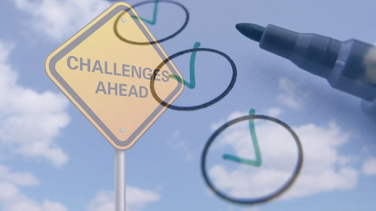 Challenges ahead sign board