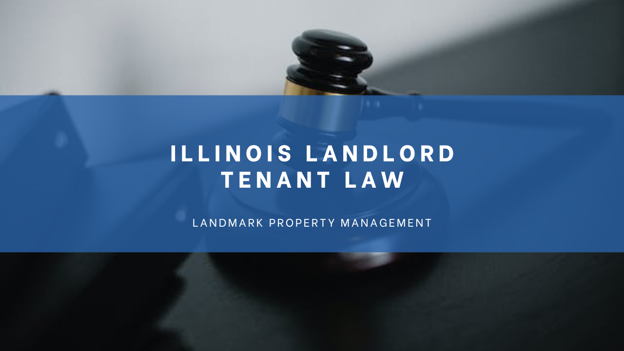 Illinois Landlord Tenant Law